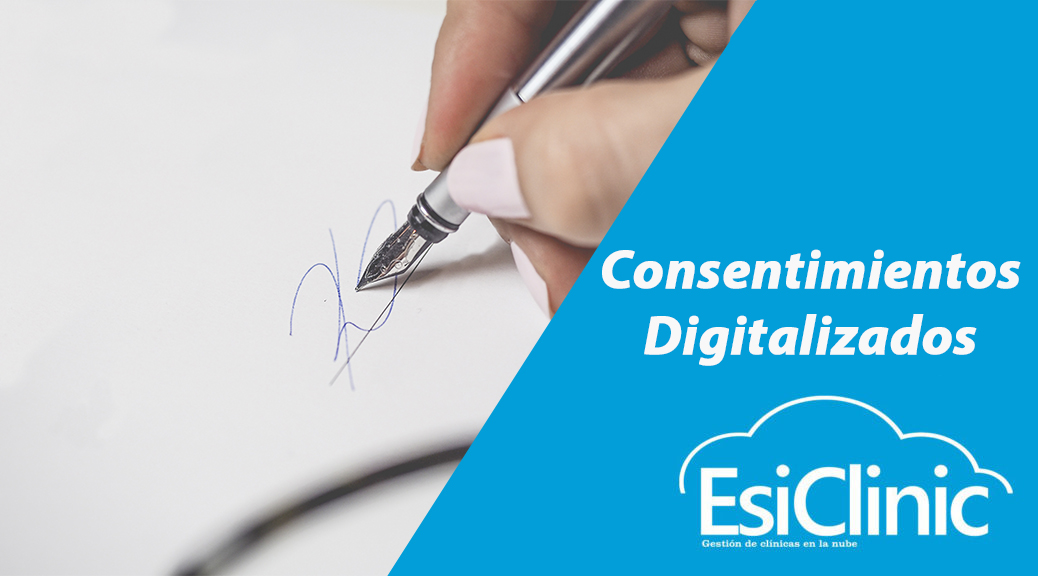Consentimientos digitalizados