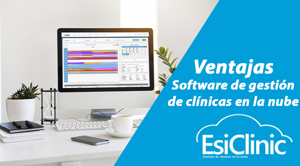 Ventajas del software de gestión de clínicas en la nube