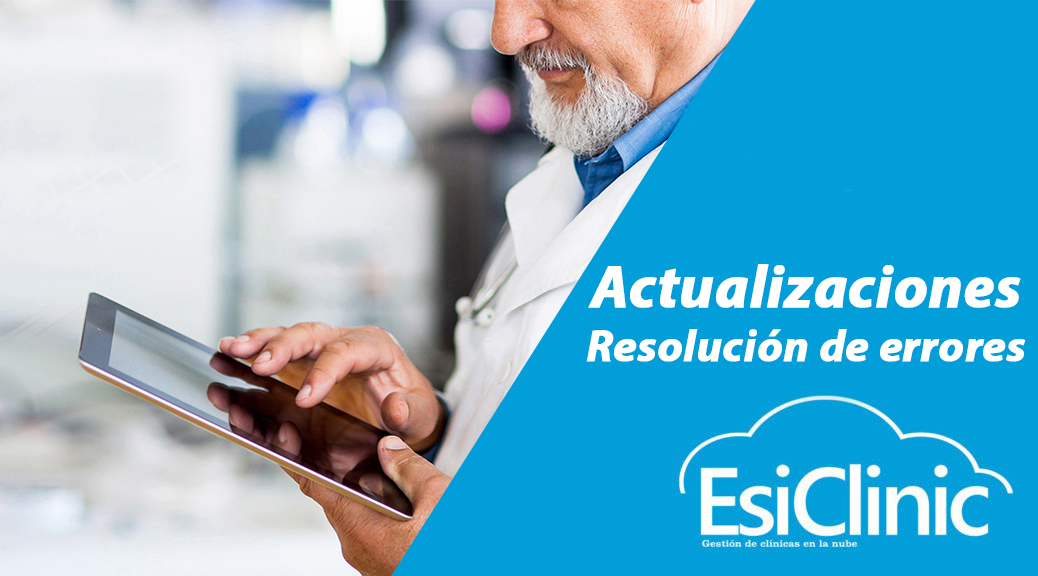 Actualizaciones y resolución de errores esiclinic