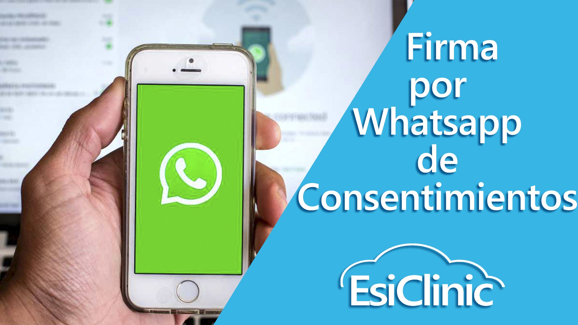 Esiclinic – firma consentimientos por whatsapp